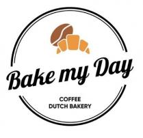 Bake my day COFFEE DUTCH BAKERY
