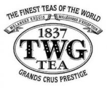 THE FINEST TEAS OF THE WORLD MELANGES EXQUIS MILLESIMES D'EXCEPTION TWG TEA 1837 GRANDS CRUS PRESTIGE