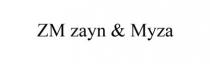 ZM zayn & Myza