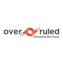 over ruled Powered by Akin Gump