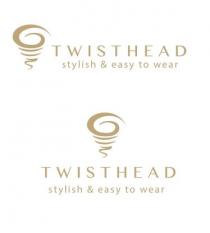 TWISTHEAD stylish & easy to wear