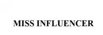 MISS INFLUENCER