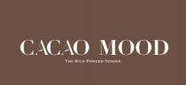 CACAO MOOD The rich powder tender