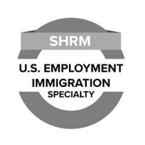 SHRM U.S. EMPLOYMENT IMMIGRATION SPECIALTY