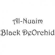 Al ~ Nuaim Black Deorchid