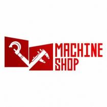 MACHINE SHOP
