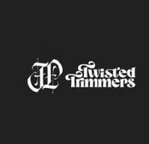 Twisted Trimmers