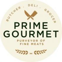 BUTCHER DELI GROCER PRIME GOURMET PURVEYOR OF FINE MEATS