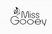 MISS GOOEY