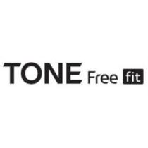 TONE Free fit