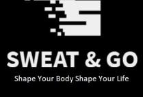 SWEAT & GO Shape Your Body Shape Your Life