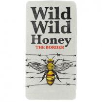 Wild Wild Honey THE BORDER