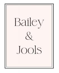 Bailey & Jools
