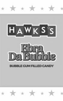 HAWKS’S Ebra Da Bubble 