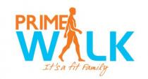 PRIME WALK It's a fit Family