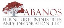 ABANOS FURNITURE INDUSTRIES AND DECORATION LLC