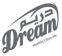 DREAM - HEALTHY CLEAN LIFE
