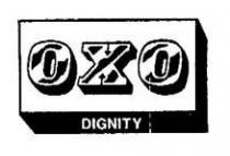 OXO DIGNITY