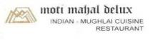MM moti mahal Delux INDIAN-MUGHLAI CUISINE RESTAURANT