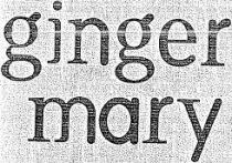 ginger mary