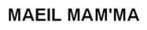 MAEIL MAM'MA