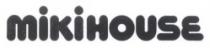 MIKIHOUSE