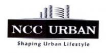 NCC URBAN Shaping Urban Lifestyle