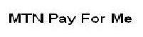 MTN Pay For Me