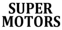 SUPER MOTORS