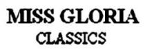 MISS GLORIA CLASSICS