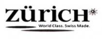 ZURICH World Class. Swiss Made