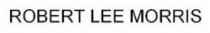 ROBERT LEE MORRIS