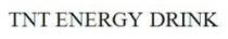 TNT ENERGY DRINK