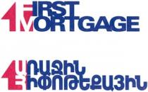 ԱՌԱՋԻՆ ՀԻՓՈԹԵՔԱՅԻՆ FIRST MORTGAGE