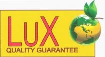 LUX QUALITY GUARANTEE