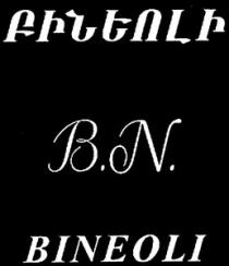 ԲԻՆԵՈԼԻ BN BINEOLI