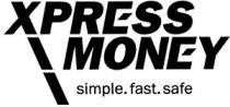XPRESS MONEY SIMPLE FAST SAFE