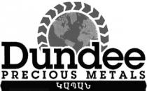 ԿԱՊԱՆ DUNDEE PRECIOUS METALS