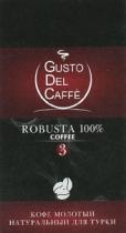 GUSTO DEL CAFFE ROBUSTA