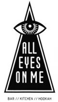 ALL EYES ON ME