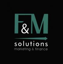 F & M SOLUTIONS MARKETING AND FINANCE