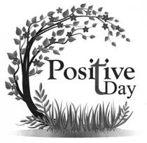 POSITIVE DAY