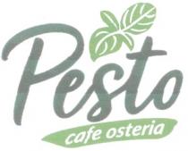 PESTO CAFE OSTERIA