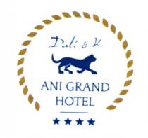 ANI GRAND HOTEL DALI & K