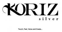 KORIZ SILVER TOUCH FEEL VALUE AND CREATE