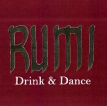 RUMI DRINK & DANCE