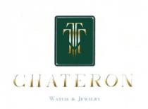 T CHATERON WATCH & JEWELRY
