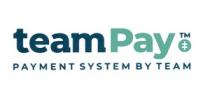 TEAM PAY TM PAYMENT SYSTEM BY TEAM