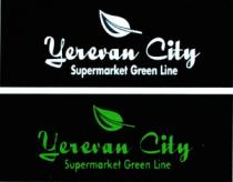 YEREVAN CITY SUPERMARKET GREEN LINE
