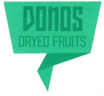 DONOS DRYED FRUITS